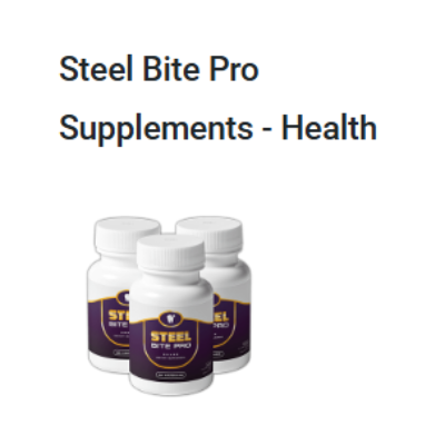 Steel Bite Pro Supplements – Health